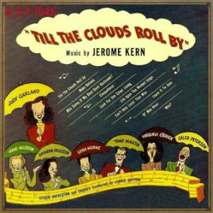 Till the Clouds Roll By (O.S.T – 1946)