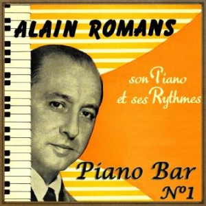 Piano Bar, Alain Romans
