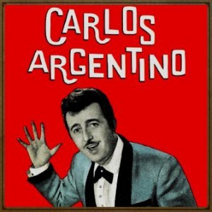 Amor De Mis Amores, Carlos Argentino