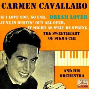 Dream Lover, Carmen Cavallaro