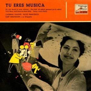 Du Bist Musik – Tú Eres Música, Caterina Valente