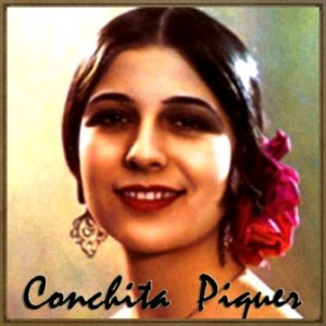 Conchita Piquer, Concha Piquer
