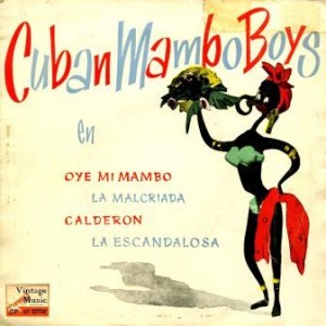 Mi Amigo Calderón, Cuban Mambo Boys
