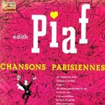 Chansons Parisiennes, Edith Piaf