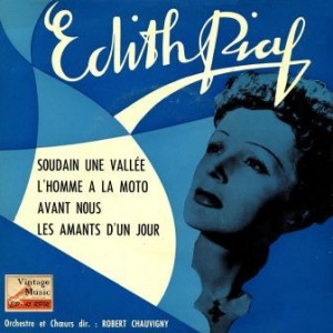 L’Homme A La Moto, Edith Piaf