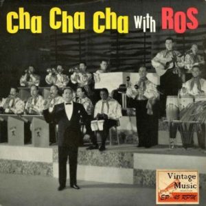 Cha Cha Cha With Ros, Edmundo Ros