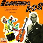 Edmundo Ros En Broadway, Edmundo Ros