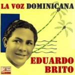 La Voz Dominicana, Eduardo Brito