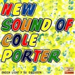 New Sound Of Cole Porter, Enoch Light