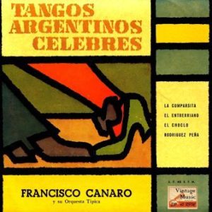 Tangos Argentinos Célebres, Francisco Canaro