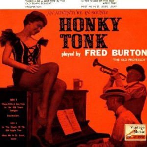 Honky Tonk At The Upright, Fred Burton