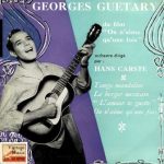 On N’aime Qu’une Fois, Georges Guetary