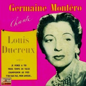 Chante Louis Ducreux, Germaine Montero