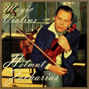 Magic Violin, Helmut Zacharias