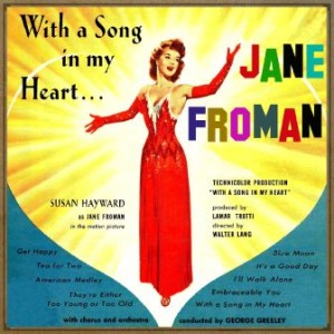 With A Song In My Heart, Jane Froman