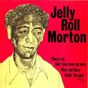 Jelly Roll Morton