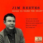 Warm The Heart, Jim Reeves