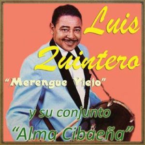 Merengue Viejo, Luis Quintero