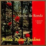 Noche de Ronda, María Dolores Pradera