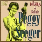 Folksongs & Ballads, 1957, Peggy Seeger
