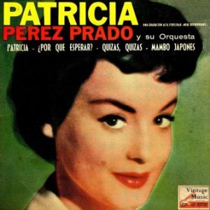Patricia, Dámaso Pérez Prado