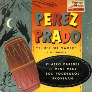 Pérez Prado, El Rey Del Mambo