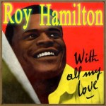 Unchained Melody, Roy Hamilton