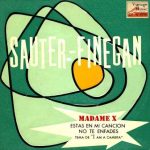 Madame X, Sauter-Finegan