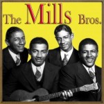 Daddy's Little Girl, The Mills Brothers