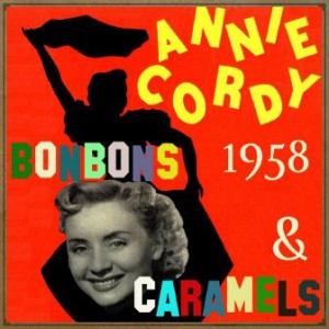 Bonbons, Caramels (1958), Annie Cordy
