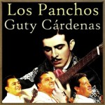 Canciones De Guty Cárdenas, Los Panchos