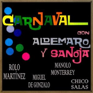 Carnaval Con Aldemaro Romero y  Cucho Sanoja