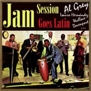 Jam Session, “Goes Latin”, Al Grey