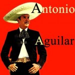 Antonio Aguilar, Antonio Aguilar