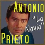 La Novia, Antonio Prieto