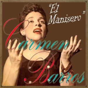 El Manisero, Carmen Barros