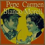 Me Debes un Beso, Pepe Blanco, Carmen Morell