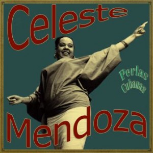 Canción de Mi Habana, Celeste Mendoza