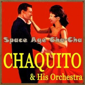 Space Age Cha Cha, Chaquito