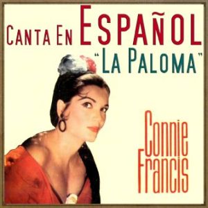 Canta en Español: La Paloma, Connie Francis