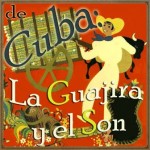 De Cuba, La Guajira y el Son, Various Artists