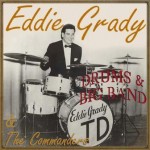 Drums & Big Band, Eddie Grady