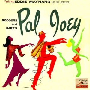 Pal Joey, Eddie Maynard