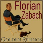 Golden Strings, Florian Zabach