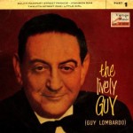 The Lively Guy (Swing - Rag), Guy Lombardo