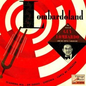 Giannina Mia, Guy Lombardo