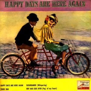 Happy Days Are Here Again, Harry Reser