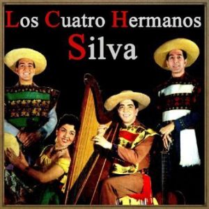 Los cuatro Hermanos Silva, Los cuatro Hermanos Silva