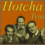 Jazz Me Blues, The Hotcha Trio