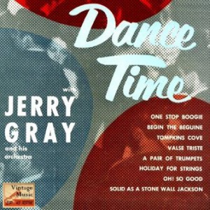 Dance Time,  Jerry Gray